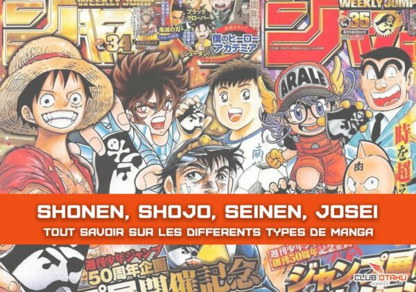 Shonen, Shojo, Seinen : Quels sont les différents types de manga