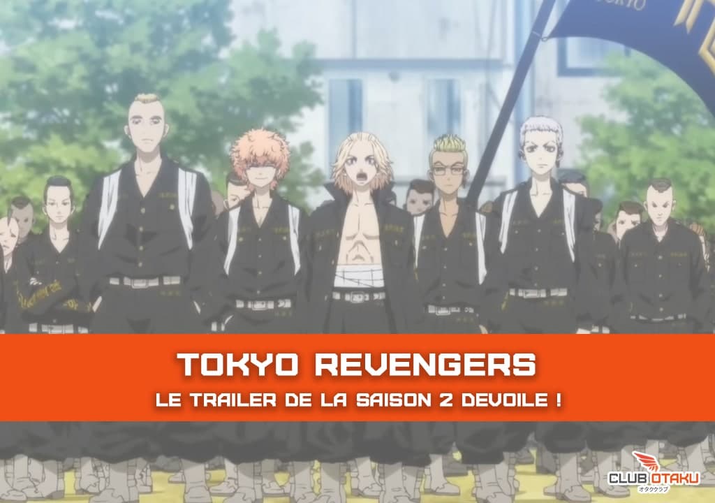 article tokyo revengers saison 3 - club otaku - image mise en avant
