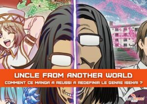 comment uncle from another world a reussit a redefinir le genre isekai - club otaaku (1)
