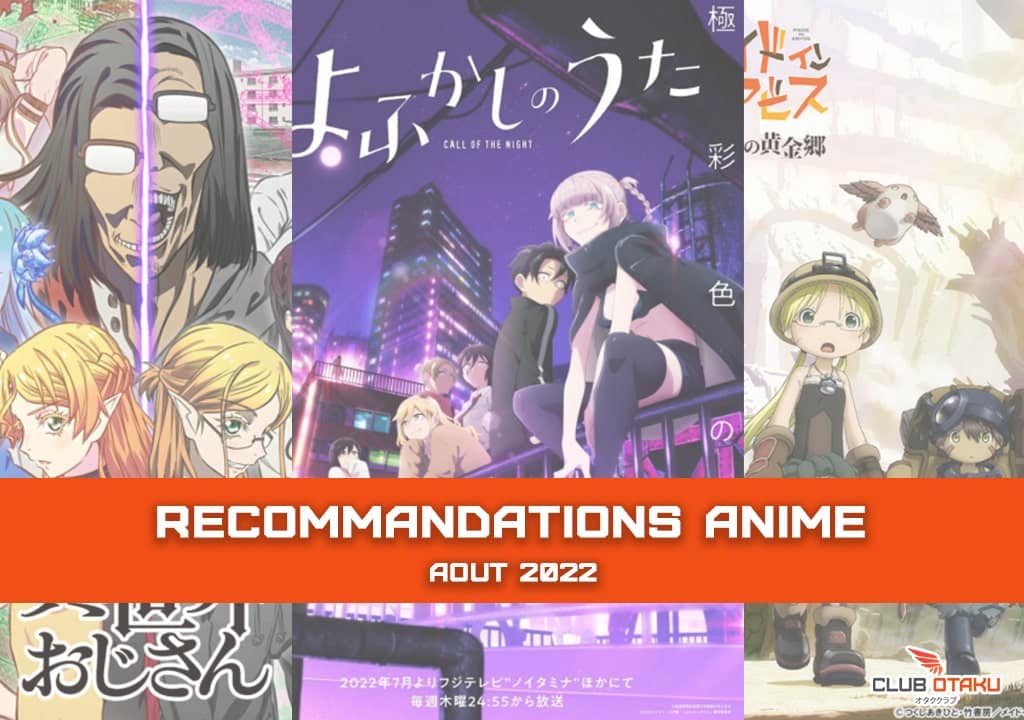 recommandation anime - aout 2022