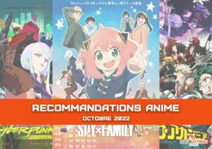 recommandations anime - octobre 2022 - clubotaku