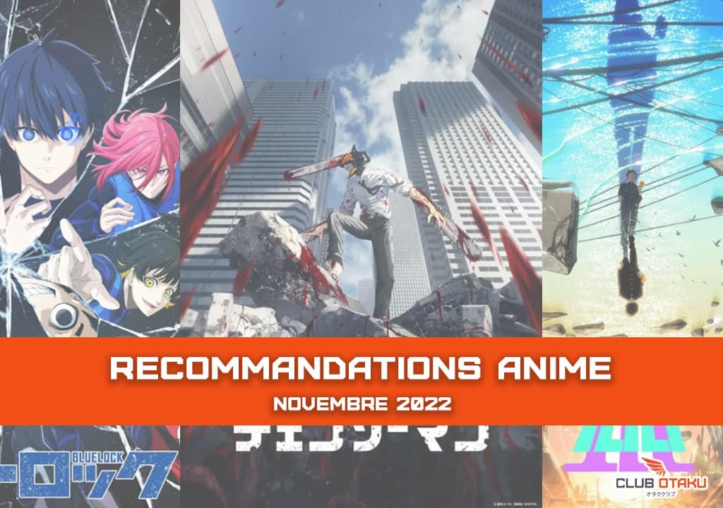 recommandation anime (novembre 2022)