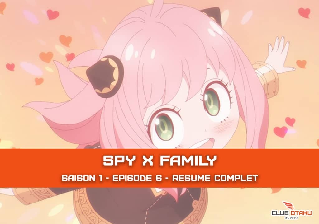 resume episode spy x family - saison 1 episode 6 - clubotaku - Image Mise en Avant