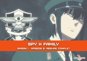 résume spy x family - saison 1 episode 8 - clubotaku - minature